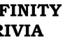 play The Infinity Trivia Game!