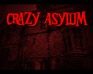 Crazy Asylum