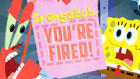 play Spongebob You'Re Fired!