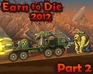 play Earn To Die 2012: Part 2