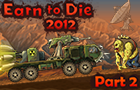 play Earn To Die 2012: Part 2