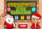 play Christmas Day Slacking
