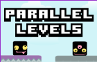 play Parallel Levels