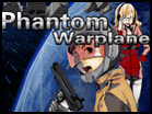 Phantom Warplane