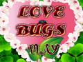 Love Bugs