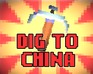 play Dig To China