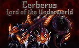 play Cerberus: Lord Of The Underworld