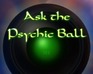 play Ask The Psychic Ball