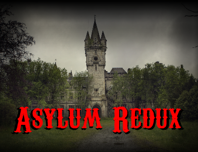 play Asylum Redux