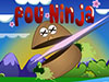 Pou Ninja Warrior