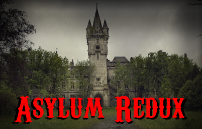 play Asylum Redux