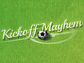Kickoff Mayhem