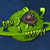 play Fish & Destroy 2
