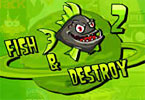 Fish And Destroy 2