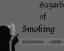 play Hazards Of Smoking Quiz