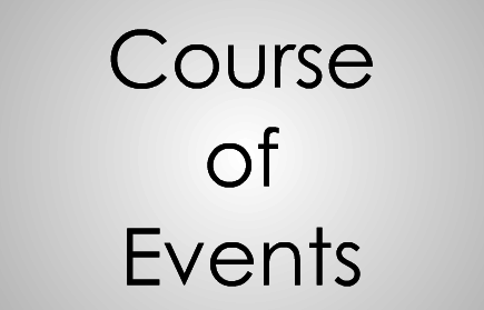 Course Of Events