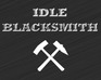 Idle Blacksmith