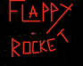 The Flappy Rocket