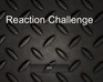 play Reaction Challenge