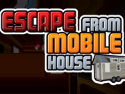 Escape From Mobile House