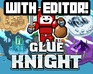 play Glue Knight 1.3 + Editor