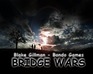 Bridge Wars