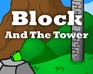 play Block And The Tower