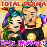 Total Drama Real Haircuts