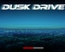 Dusk Drive 3D