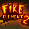 play Fire Element 2