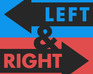 Left & Right