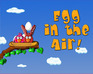 play Egg In The Air