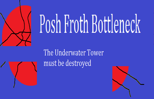 play Posh Froth Bottleneck