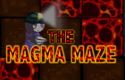 play The Magma Maze