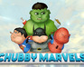 play Chubby Marvels