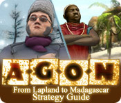 play Agon: From Lapland To Madagascar Strategy Guide