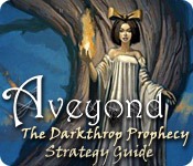 Aveyond: The Darkthrop Prophecy Strategy Guide