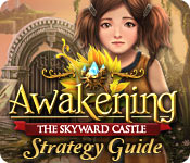 play Awakening: The Skyward Castle Strategy Guide