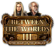 play Between The Worlds Iii: The Heart Of The World
