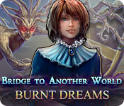 play Bridge To Another World: Burnt Dreams