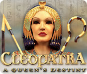 play Cleopatra: A Queen'S Destiny