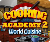 play Cooking Academy 2: World Cuisine