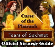 Curse Of The Pharaoh: Tears Of Sekhmet Strategy Guide
