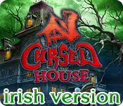 play Cursed House - Irish Language Version!