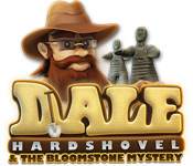 play Dale Hardshovel And The Bloomstone Mystery