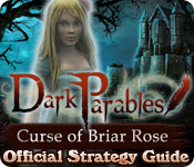 play Dark Parables: Curse Of Briar Rose Strategy Guide