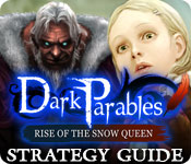play Dark Parables: Rise Of The Snow Queen Strategy Guide