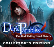 play Dark Parables: The Red Riding Hood Sisters Collector'S Edition
