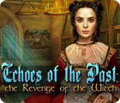 play Echoes Of The Past: The Revenge Of The Witch