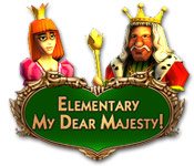 play Elementary My Dear Majesty